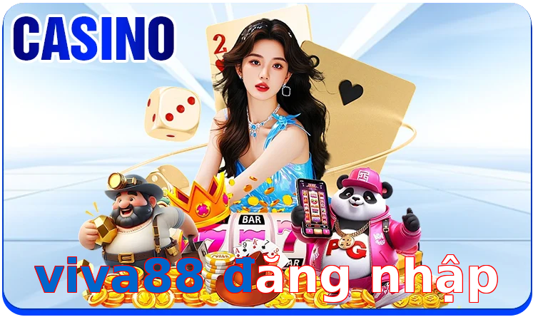 viva88 đăng nhập